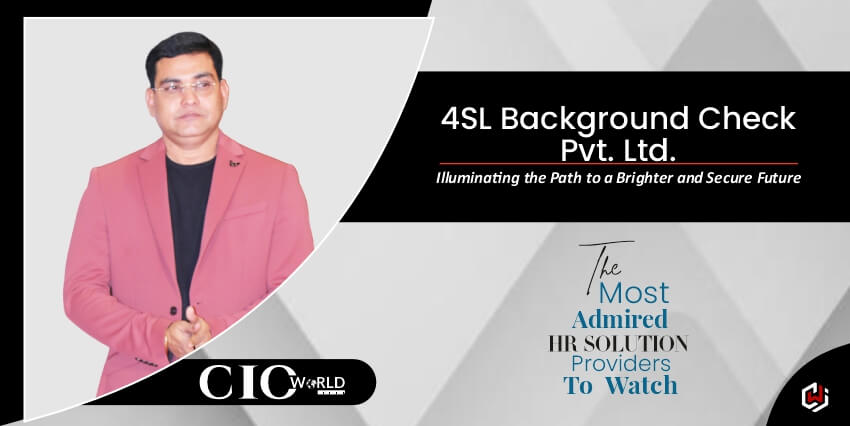 4SL Background Check Pvt. Ltd.: Illuminating the Path to a Brighter and Secure Future