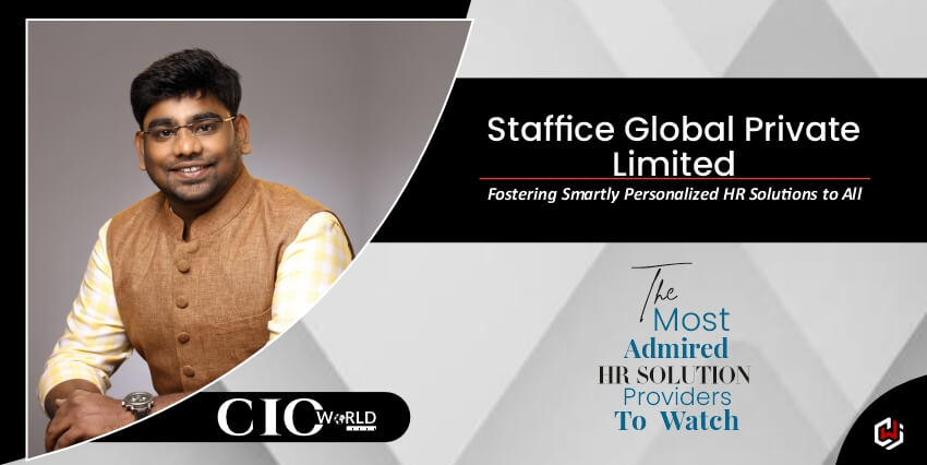 Staffice Global Private Limited: Fostering Smartly Personalized HR Solutions to All