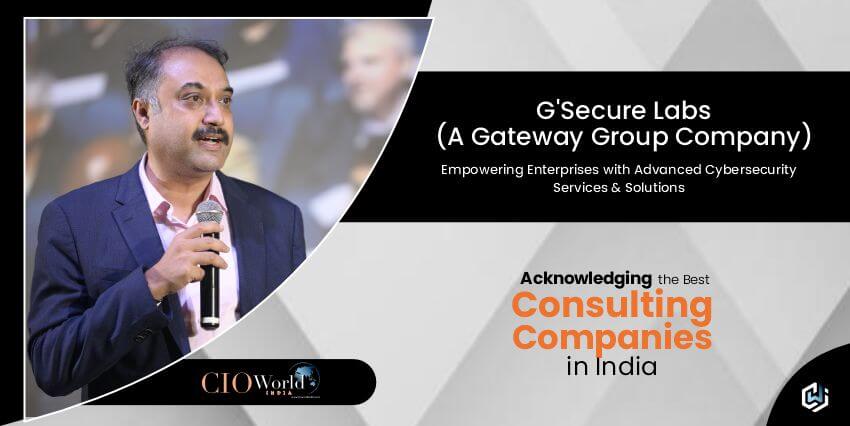 G’Secure Labs (A Gateway Group Company): Empowering Enterprises with Advanced Cybersecurity Services & Solutions