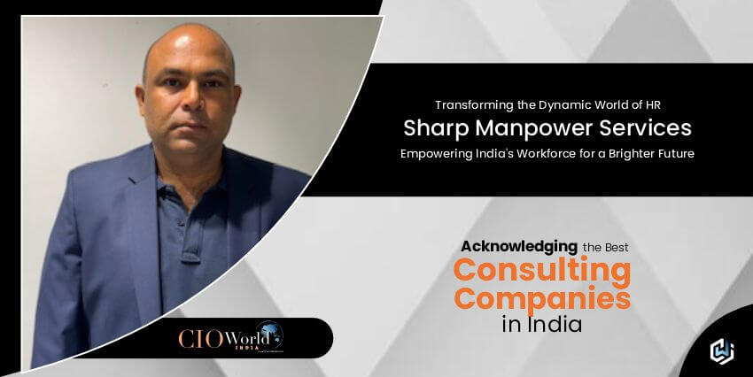 Transforming the Dynamic World of HR – Sharp Manpower Services: Empowering India’s Workforce for a Brighter Future